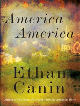 Ethan Canin - America America