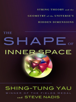 Shing-tung Yau - Shape of Inner Space