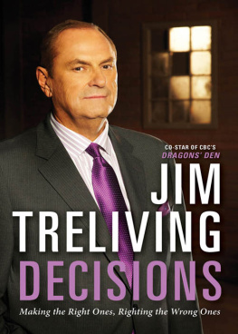 James Treliving Decisions