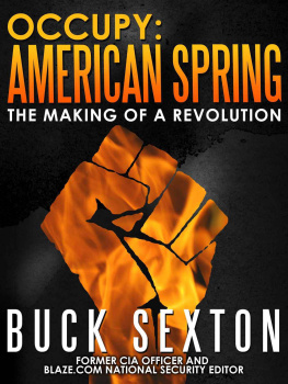 Buck Sexton - Occupy: American Spring: The Making of a Revolution