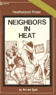 Norma Egan Nieghbors in heat CHAPTER ONE Tina West felt so horny she - photo 1