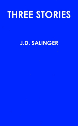 J. D. Salinger Three Stories