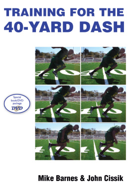 Michael Barnes - Training for the 40-Yard Dash