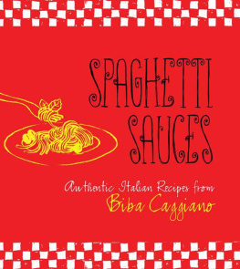 Biba Caggiano - Spaghetti Sauces