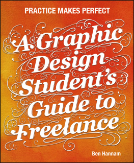 Ben Hannam - A Graphic Design Students Guide to Freelance