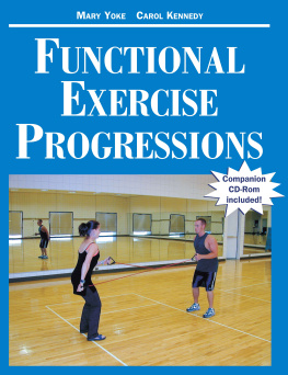 Mary M. Yoke Functional Exercise Progressions