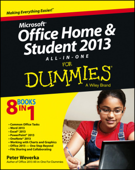 Peter Weverka - Microsoft Office Home and Student Edition 2013 All-in-One For Dummies