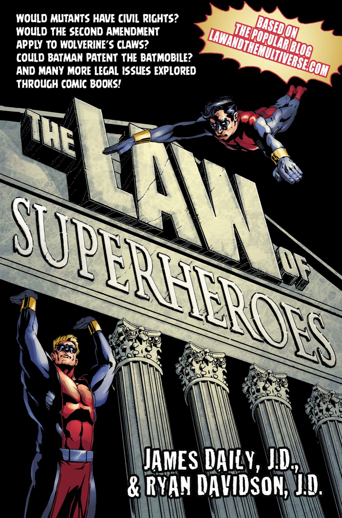 THE LAW OF SUPERHEROES To Jennifer and Liesel INTRODUCTION Does - photo 1