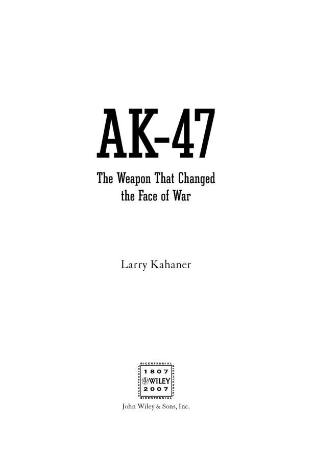 This book is printed on acid-free paper Copyright 2007 by Larry Kahaner - photo 1