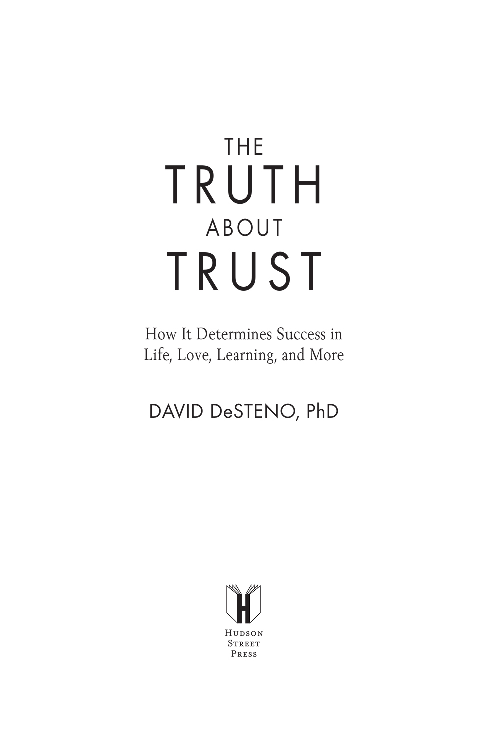 The Truth About Trust How It Determines Success in Life Love Learning and More - image 2
