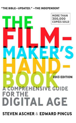 Steven Ascher - The Filmmakers Handbook 2013 Edition