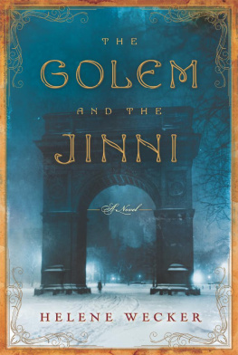 Helene Wecker [Wecker - The Golem and the Jinni