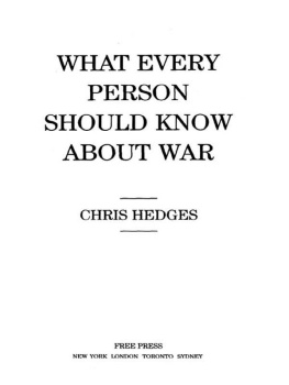 Chris Hedges What Every Person Should Know About War