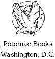 Copyright 2004 by Potomac Books Inc Published in the United States by Potomac - photo 1