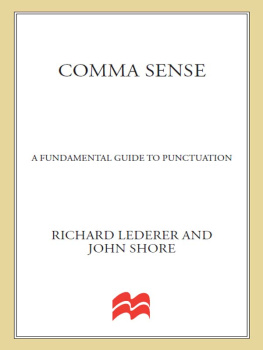 Richard Lederer - Comma Sense: A Fun-damental Guide to Punctuation