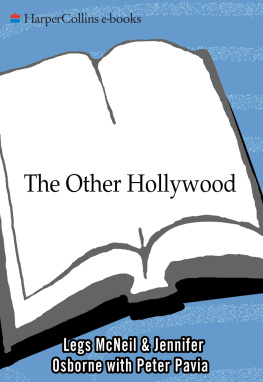 Legs McNeil - The Other Hollywood: The Uncensored Oral History of the Porn Film Industry