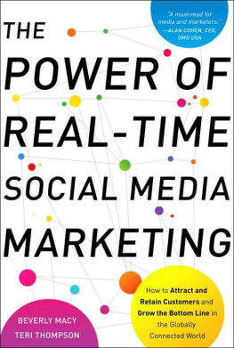 Beverly Macy - The Power of Real-Time Social Media Marketing: How to Attract and Retain Customers and Grow the Bottom Line in the Globally Connected World