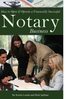 Mick Spillane - How to Open & Operate a Financially Successful Notary Business