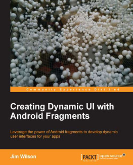 Jim Wilson Creating Dynamic UI with Android Fragments