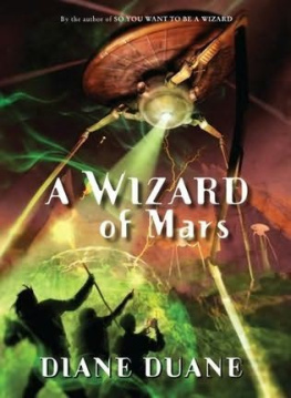 Diane Duane - A Wizard of Mars: The Ninth Book in the Young Wizards Series