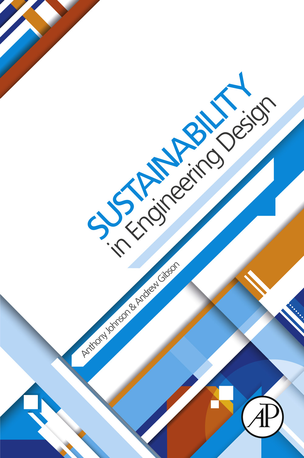 Sustainability in Engineering Design An Undergraduate Text Anthony Johnson - photo 1