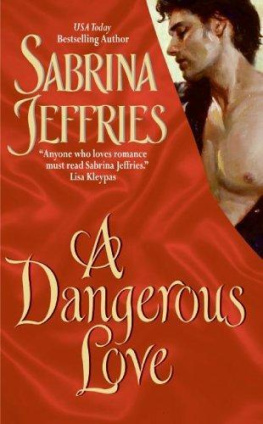 Sabrina Jeffries - A Dangerous Love (Swanlea Spinsters, Book 1)