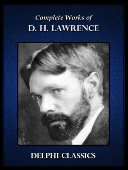 D.H. Lawrence [Lawrence Complete Works of D.H. Lawrence (Illustrated)