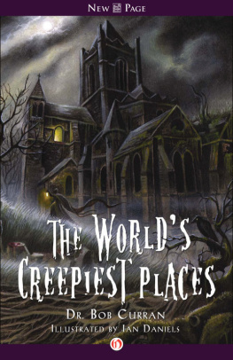 Bob Curran - The Worlds Creepiest Places