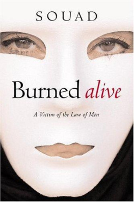 Souad - Burned Alive: A Victim of the Law of Men