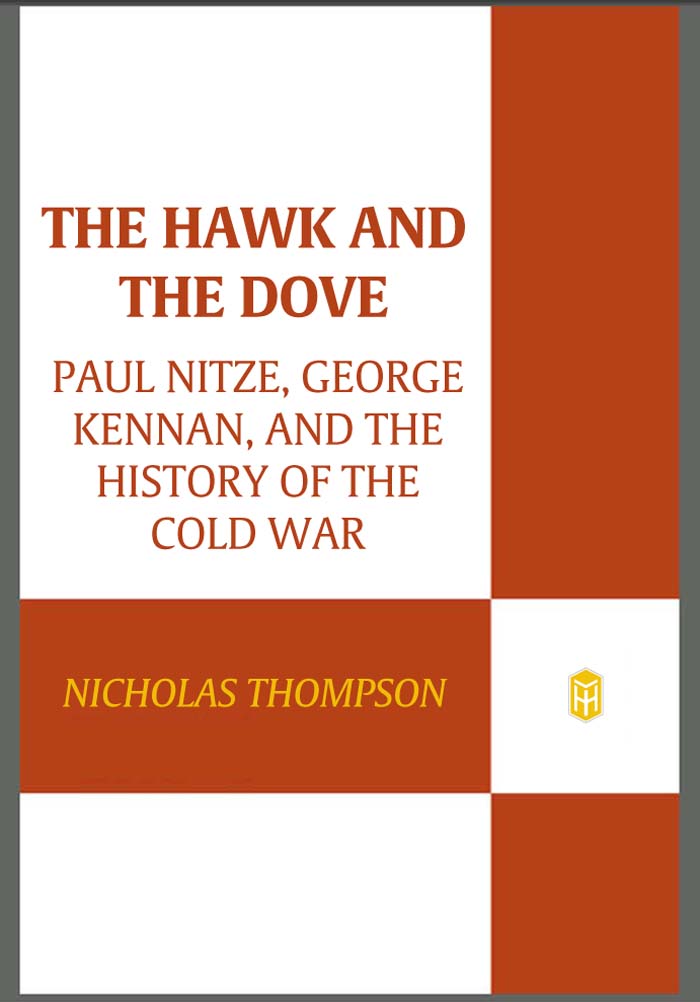 THE HAWK AND THE DOVE THE HAWK AND THE DOVE PAUL NITZE GEORGE - photo 1