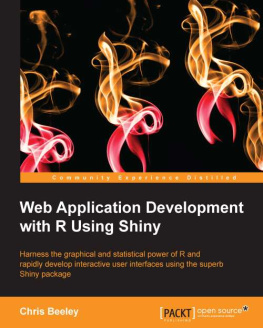 Chris Beeley - Web Application Development with R Using Shiny