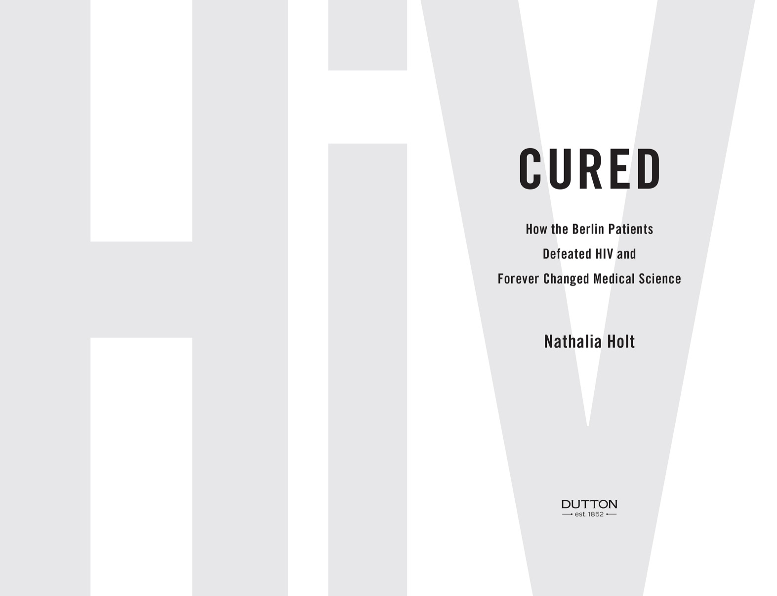 Cured How the Berlin Patients Defeated HIV and Forever Changed Medical Science - image 2