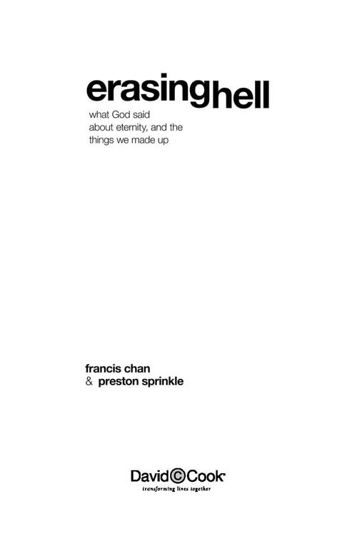 ERASING HELL Published by David C Cook 4050 Lee Vance View Colorado - photo 2