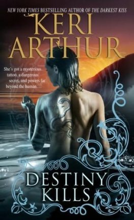 Keri Arthur Destiny Kills