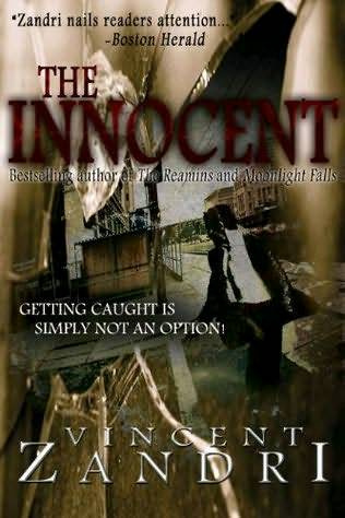 Vincent Zandri The Innocent Copyright 1999 Foreword Story goes Vincent - photo 1