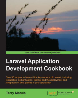 Terry Matula - Laravel Application Development Cookbook
