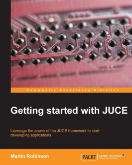 Martin Robinson - Getting Started with JUCE