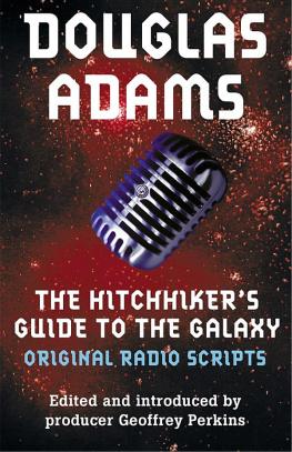 Douglas Adams The Hitchhikers Guide to the Galaxy Original Radio Scripts