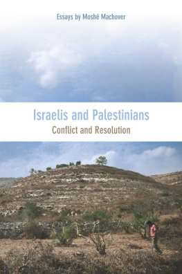 Moshé Machover - Israelis and Palestinians: Conflict and Resolution