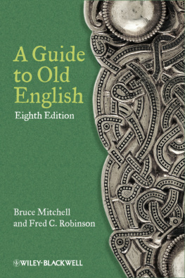 Bruce Mitchell - A Guide to Old English