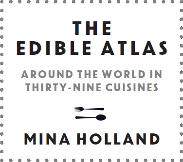 The Edible Atlas Around the World in Thirty-Nine Cuisines - image 7