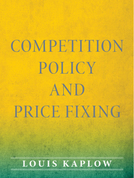 Louis Kaplow - Competition Policy and Price Fixing