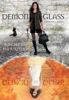 Rachel Hawkins - Demonglass