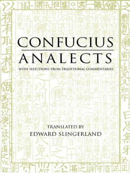 Confucius Analects: With Selections from Traditional Commentaries