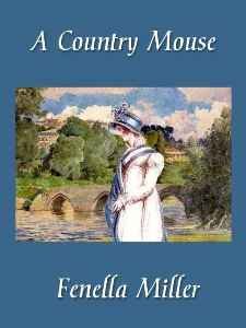 Fenella Miller A Country Mouse