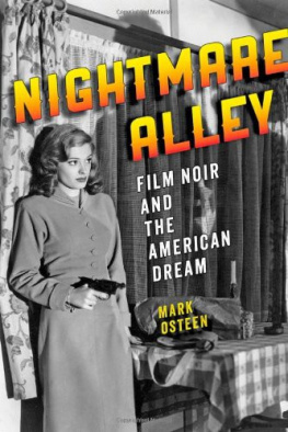 Mark Osteen - Nightmare Alley: Film Noir and the American Dream