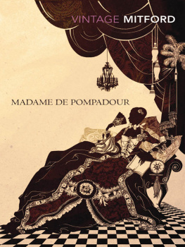 Nancy Mitford - Madame de Pompadour