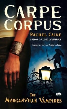 Rachel Caine - Carpe Corpus