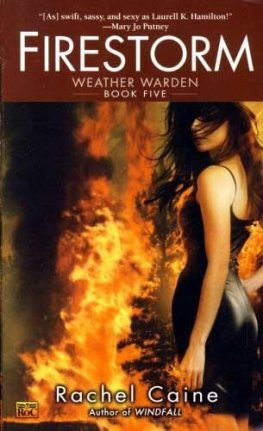 Rachel Caine - Firestorm