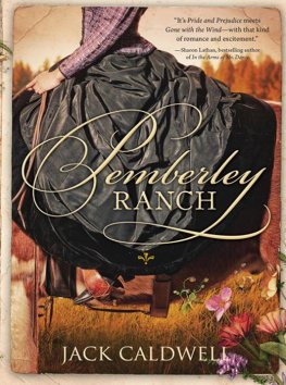 Jack Caldwell - Pemberley Ranch